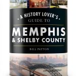 The History Press Memphis Tennessee Travel Guide eBook 2020 Edition-0