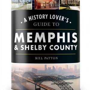 The History Press Memphis Tennessee Travel Guide eBook 2020 Edition-0